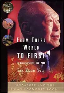 From Third World to First by Lee Kuan Yew