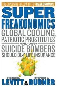 SuperFreakonomics by Steven Levitt & Stephen Dubner