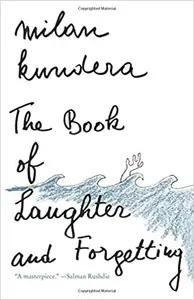 The Book of Laughter and Forgetting by Milan Kundera