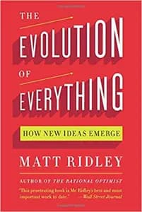 The Evolution of Everything: How New Ideas Emerge