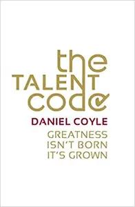 The Talent Code by Daniel Coyle