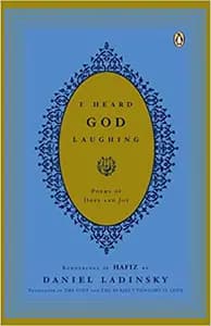 I Heard God Laughing: Poems of Hope and Joy