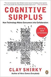 Cognitive Surplus by Clay Shirky