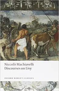 Discourses on Livy by Niccolo Machiavelli