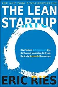 The Lean Startup by Eric Reis