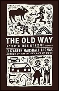 The Old Way: A Story of the First People