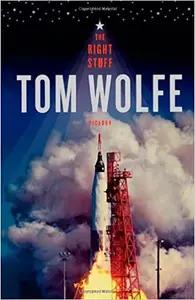 The Right Stuff by Tom Wolfe