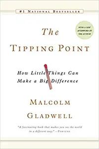 The Tipping Point by Malcolm Gladwell