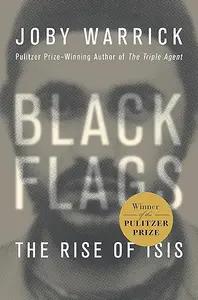 Black Flags by Joby Warrick