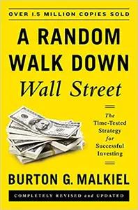A Random Walk Down Wall Street by Burton Malkiel