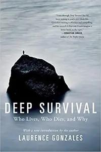 Deep Survival by Laurence Gonzales