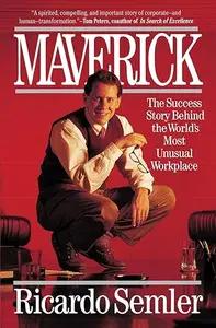 Maverick by Ricardo Semler