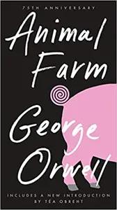 Animal Farm by George Orwell