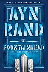 The Fountainhead by Ayn Rand