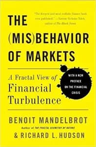 The (Mis)Behavior of Markets: A Fractal View of Risk, Ruin and Reward