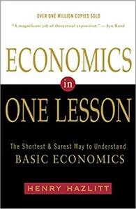 Economics in One Lesson by Henry Hazlitt