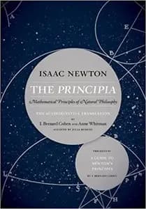 The Principia: Mathematical Principles of Natural Philosophy