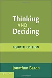 Thinking and Deciding by Jonathan Baron