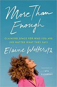 More Than Enough by Elaine Welteroth