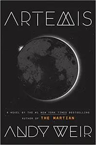 Artemis by Andy Weir