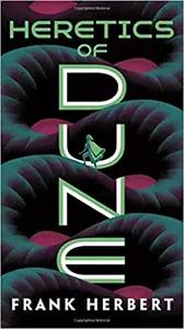 Heretics of Dune by Frank Herbert