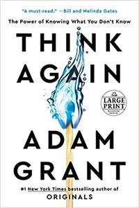 Think Again by Adam Grant