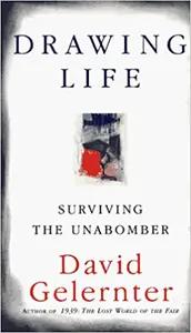 Drawing Life by David Gelernter