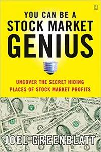 You Can Be a Stock Market Genius by Joel Greenblatt