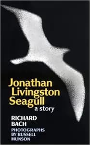 Jonathan Livingston Seagull: A Story