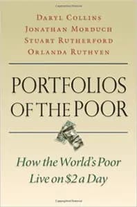 Portfolios of the Poor: How the World's Poor Live on $2 a Day
