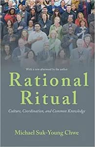 Rational Ritual: Culture, Coordination, and Common Knowledge