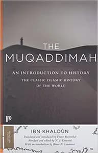 The Muqaddimah: An Introduction to History - Abridged Edition