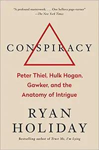 Conspiracy by Ryan Holiday