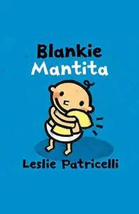 Blankie by Leslie Patricelli