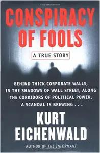 Conspiracy of Fools by Kurt Eichenwald