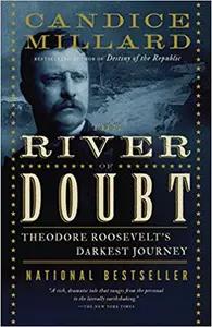 The River of Doubt by Candice Millard