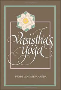 Vasistha's Yoga