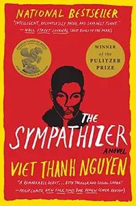 The Sympathizer by Viet Thanh Nguyen