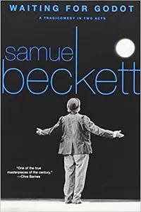 Waiting for Godot by Samuel Beckett