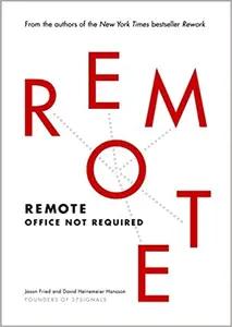 Remote by Jason Fried & David Heinemeier Hansson