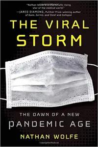 The Viral Storm by Nathan Wolfe