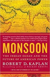 Monsoon: The Indian Ocean and the Future of American Power