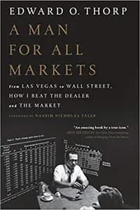 A Man for All Markets: Beating the Odds, from Las Vegas to Wall Street