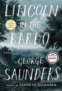 Lincoln In The Bardo: A Novel