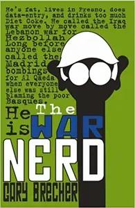 War Nerd by Gary Brecher