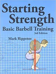 Starting Strength by Mark Rippetoe