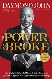 The Power of Broke by Daymond John