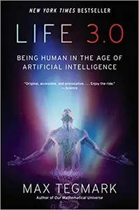 Life 3.0 by Max Tegmark