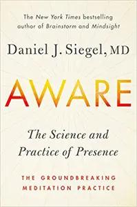 Aware by Daniel Siegel