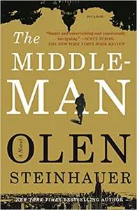 The Middleman by Olen Steinhauer